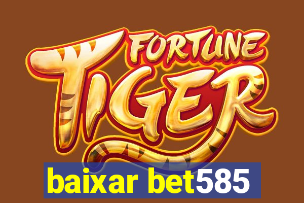 baixar bet585